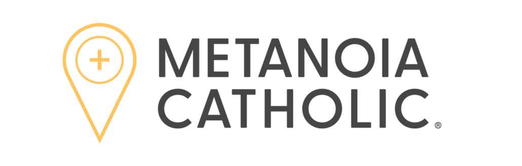 Metanoia Catholic